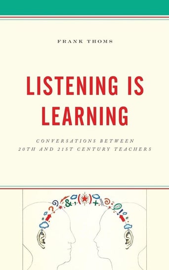 Listening Is Learning Thoms Frank