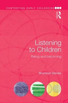 Listening to Children Davies Bronwyn