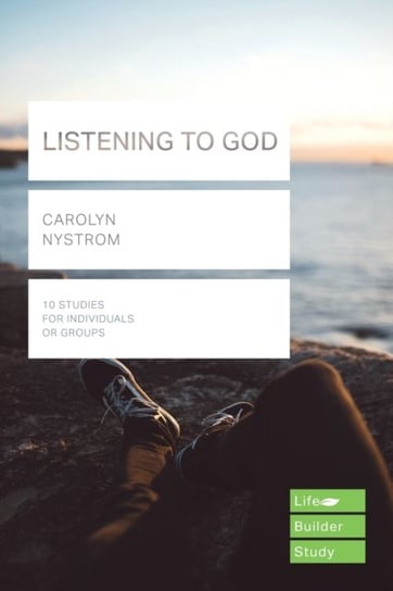 Listening to God (Lifebuilder Study Guides) Carolyn Nystrom