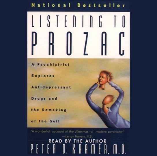 Listening to Prozac Kramer Peter D.