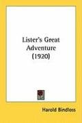 Lister's Great Adventure (1920) Bindloss Harold
