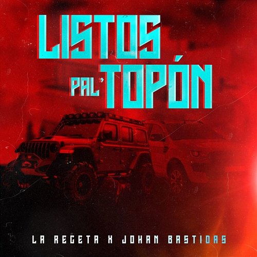 Listos Pal´ Topón La Receta, Johan Bastidas