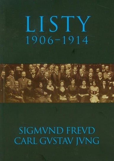 Listy 1906-1914 Jung Carl Gustav, Freud Sigmund