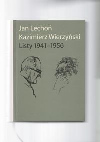 Listy 1941-1956 Lechoń Jan, Wierzyński Kazimierz
