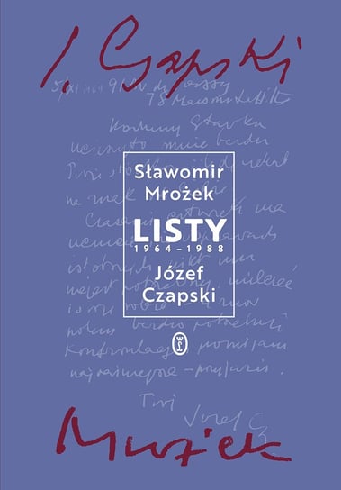 Listy 1964-1988 Czapski Józef, Mrożek Sławomir
