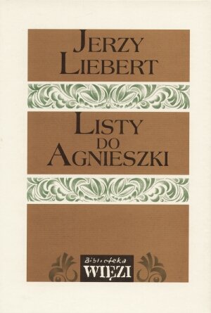 Listy do Agnieszki Liebert Jerzy