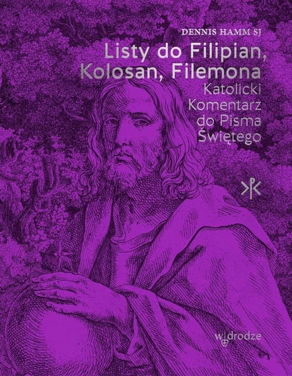Listy do Filipian, Kolosan, Filemona Dennis Hamm