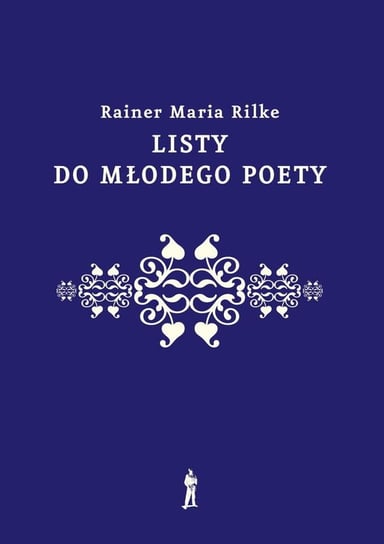 Listy do młodego poety Rainer Maria Rilke