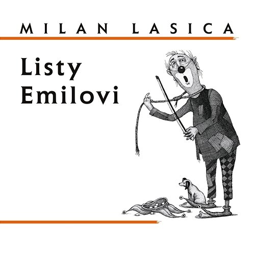 Listy Emilovi Milan Lasica