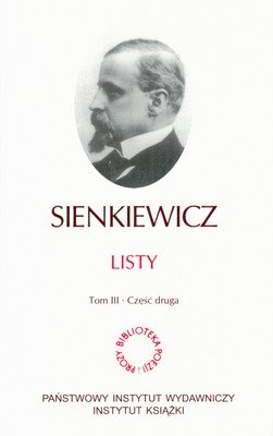 Listy. Tom III Sienkiewicz Henryk