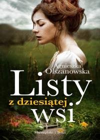 Listy z dziesiątej wsi Olszanowska Agnieszka
