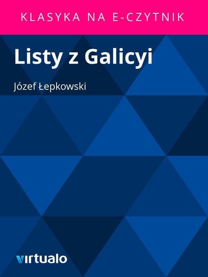 Listy z Galicyi Łepkowski Józef