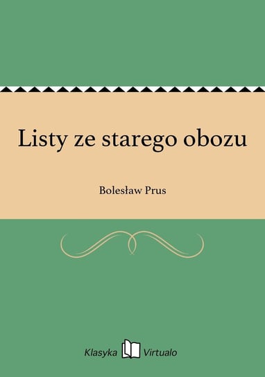 Listy ze starego obozu Prus Bolesław