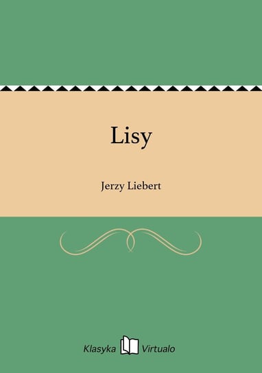 Lisy - ebook epub Liebert Jerzy