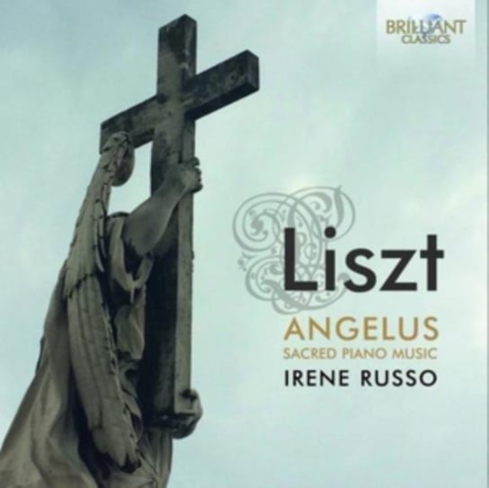 Liszt: Angelus - Sacred Piano Music Russo Irene