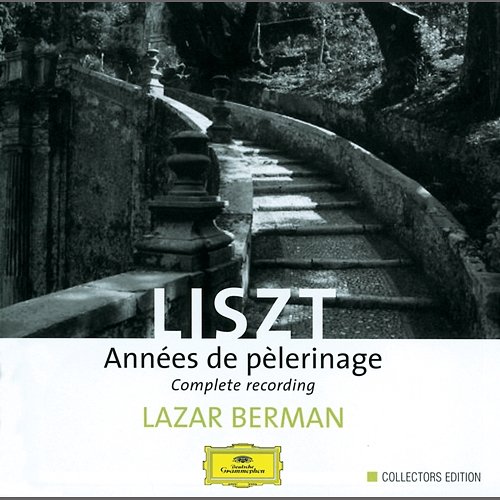 Liszt: Années de Pèlerinage Lazar Berman