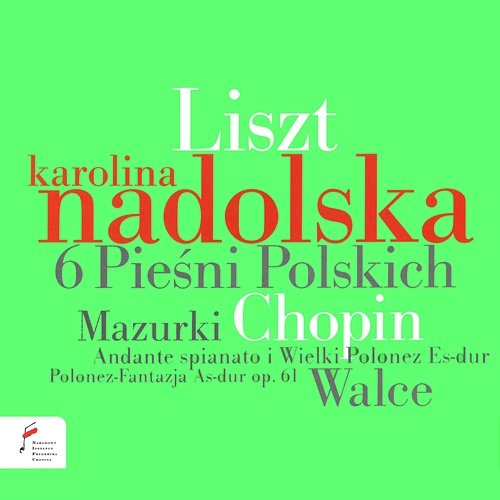 Liszt / Chopin Karolina Nadolska