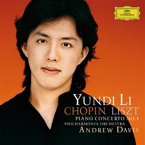 Liszt & Chopin: Piano Concertos No.1 Yundi, Philharmonia Orchestra, Sir Andrew Davis