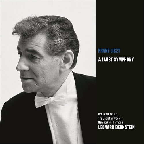 Liszt: Faust Symphony, S. 108 Leonard Bernstein