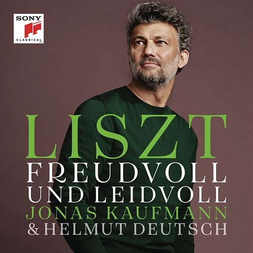 Liszt - Freudvoll und leidvoll Jonas Kaufmann