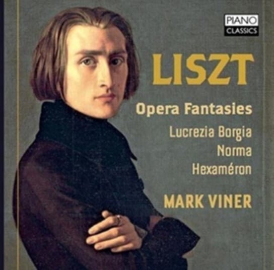 Liszt: Opera Fantasies Piano Classics