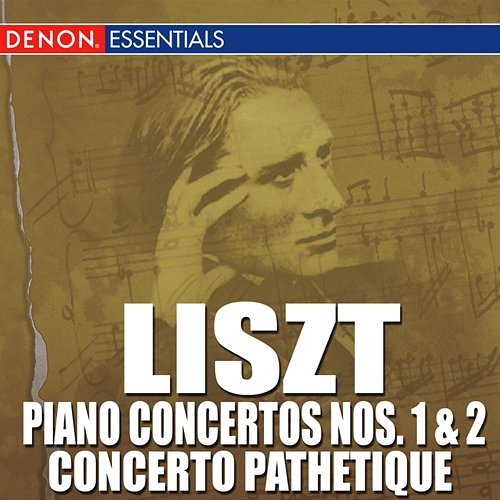 Liszt: Piano Concertos Nos. 1 & 2 - Concerto Pathetique Various Artists