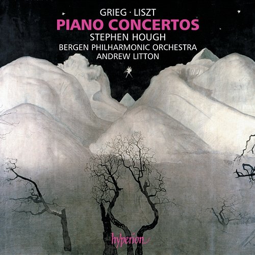 Liszt: Piano Concertos Nos. 1 & 2 – Grieg: Piano Concerto Stephen Hough, Bergen Philharmonic Orchestra, Andrew Litton
