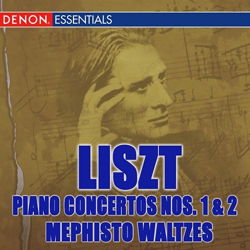 Liszt: Piano Concertos Nos. 1 & 2 - Mephisto Waltzes Various Artists