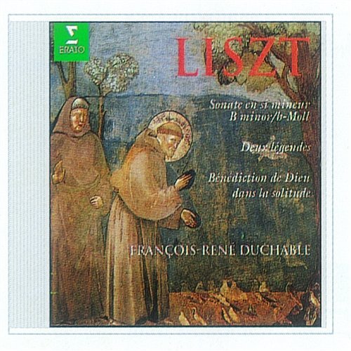 Liszt : Piano Sonata, 2 Légendes & Bénédiction de Dieu dans la solitude François-René Duchâble