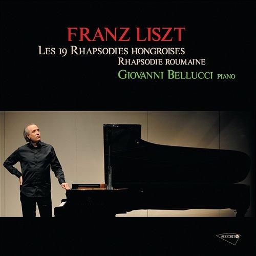 Liszt: Rhapsodie hongroise n°16 en la mineur 'Budapest Munkacsy-Festlichkeiten' Giovanni Bellucci