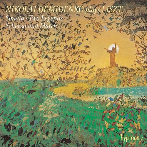Liszt: Sonata in B Minor; 2 Legends; Scherzo & March Nikolai Demidenko