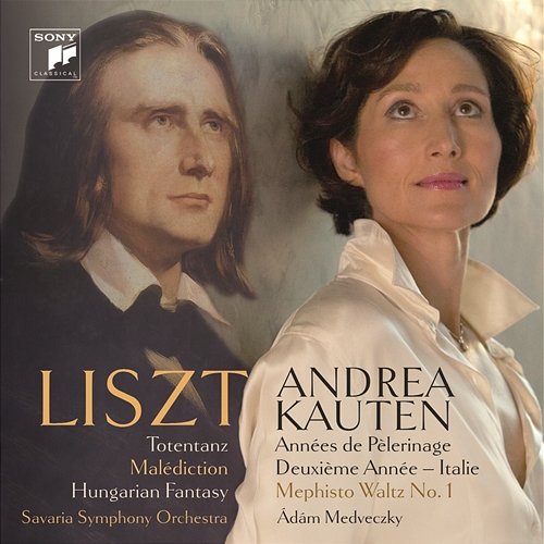 Liszt: Works For Piano And Orchestra / Années De Pèlerinage II Andrea Kauten