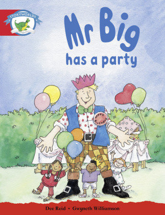 Literacy Edition Storyworlds Stage 1, Fantasy World, Mr Big Has a Party Pearson Education