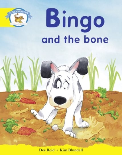 Literacy Edition Storyworlds Stage 2, Animal World, Bingo and the Bone Reid Dee