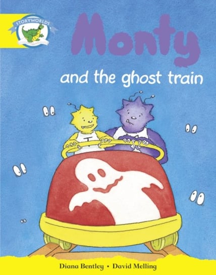 Literacy Edition Storyworlds Stage 2, Fantasy World, Monty and the Ghost Train Diana Bentley
