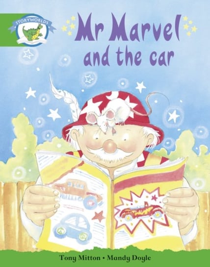 Literacy Edition Storyworlds Stage 3. Fantasy World, Mr Marvel and the Car Opracowanie zbiorowe
