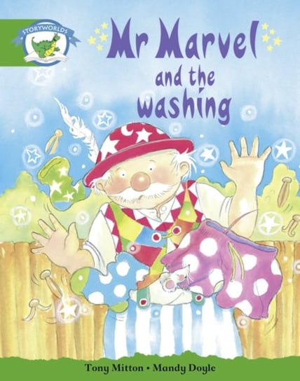 Literacy Edition Storyworlds Stage 3. Mr Marvel & the Washing Opracowanie zbiorowe