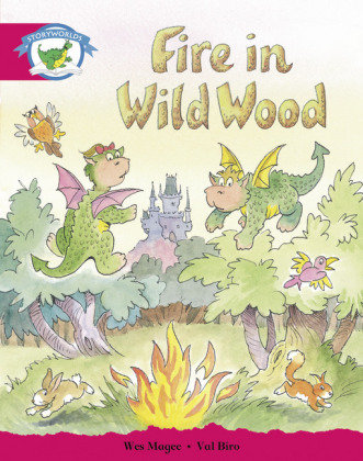 Literacy Edition Storyworlds Stage 5, Fantasy World, Fire in Wild Wood Pearson Education
