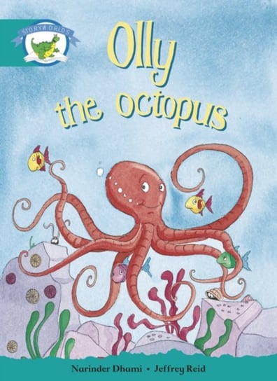 Literacy Edition Storyworlds Stage 6, Fantasy World, Olly the Octopus Dhami Narinder