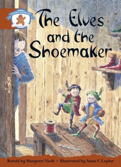 Literacy Edition Storyworlds Stage 7. Once Upon A Time World, The Elves and the Shoemaker Opracowanie zbiorowe