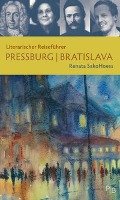 Literarischer Reiseführer Pressburg/Bratislava Sakohoess Renata