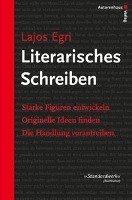 Literarisches Schreiben Egri Lajos