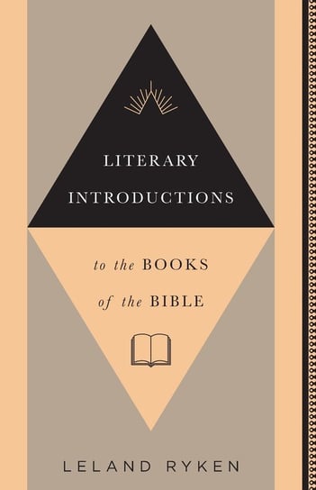 Literary Introductions to the Books of the Bible Ryken Leland