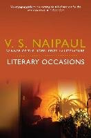 Literary Occasions Naipaul V. S.