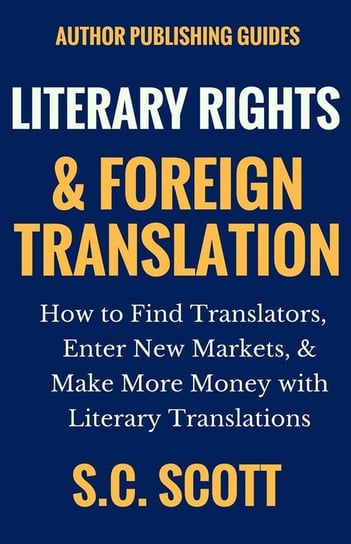 Literary Rights and Foreign Translation Scott S. C.
