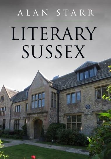 Literary Sussex Alan Starr