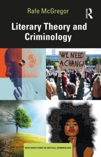 Literary Theory and Criminology Opracowanie zbiorowe