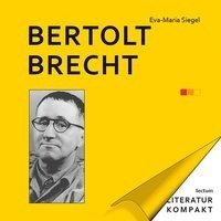 Literatur Kompakt: Bertolt Brecht Siegel Eva-Maria
