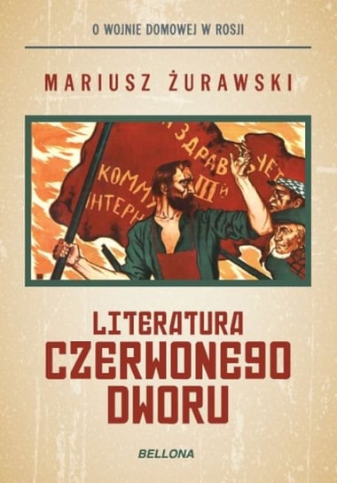 Literatura czerwonego dworu Żórawski Mariusz