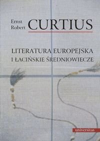 Literatura europejska i łacińskie średniowiecze Curtius Robert Ernst